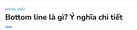 Bottom line là gì? Ý nghĩa chi tiết