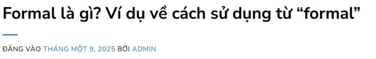 Formal là gì? Ví dụ về cách sử dụng từ “formal”
